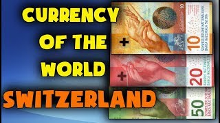 Currency of SwitzerlandSwiss francSwiss currency [upl. by Eiblehs]