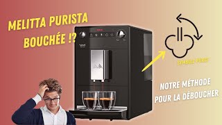 Melitta Purista bouchée  Essayez ceci   Purge Melitta comment la déboucher symbole vapeur [upl. by Elocim]