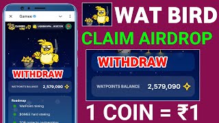 Wat Coin Airdop Claim Amd Withdraw in Bank  Gamee watbird Airdrop Claim [upl. by Neerroc]