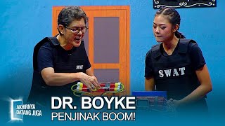 Keren Abis Dr Boyke Ahli Penjinak BOOM  Akhirnya Datang Juga [upl. by Cate473]