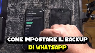 Come impostare il backup di WhatsApp su Android e iPhone [upl. by Sarazen]