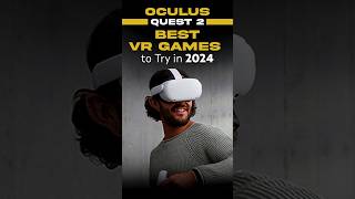 Oculus Quest 2 Best VR Games to Try in 2024 [upl. by Berneta4]