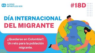 ¿Quedarse en Colombia Un reto para la población migrante [upl. by Cookie775]