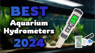 Top Best Aquarium Hydrometers in 2024 amp Buying Guide  Must Watch Before Buying [upl. by Durer]