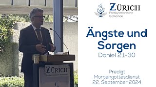 Ängste und Sorgen  Daniel 2130 [upl. by Aierdna678]