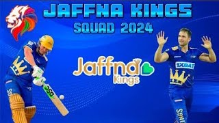 Jaffna Kings🦁 Squad for LPL 2024 Jaffna Kings Squad 2024 [upl. by Nasho561]