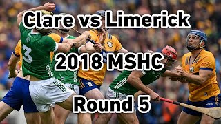 Clare vs Limerick 2018 Munster Hurling Championship Round Robin Full Match [upl. by Nodroj717]