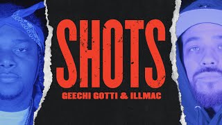 GEECHI GOTTI amp ILLMAC quotSHOTSquot MUSIC VIDEO [upl. by D'Arcy525]