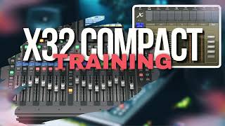 X32 Compact Training  Inputs Outputs amp Connecting Mics [upl. by Eceerehs]