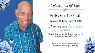 In Loving Memory Of Selwyn Le Gall [upl. by Acirrej]