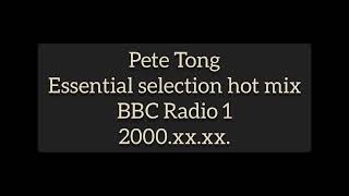 Pete Tong  Essential selection hot mix on BBC Radio 1 2000 [upl. by Gnilrac]