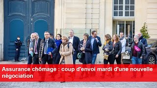 Assurance chômage  coup denvoi mardi dune nouvelle négociation [upl. by Aerdnat]