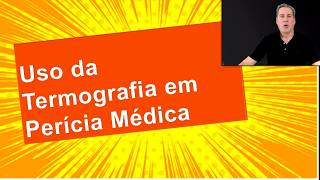 Aula 1  Desvendando o Infravermelho Da Ciência à Medicina 🧐 termografia pericia peritos [upl. by Nikki20]