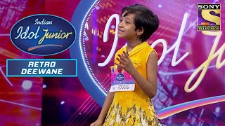 Ranita ने Audition में की quotTu Jahan Chalegaquot पर Beautiful Singing Indian Idol Junior Retro Deewane [upl. by Yennep76]