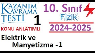 10 Sınıf Fizik  Kazanım Kavrama Testi 1  2024 2025  Elektrik ve Manyetizma 1  2024 2025  TYT [upl. by Nosiaj]