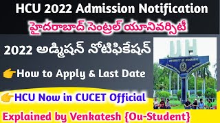 HCU Official Admission Notification 2022  University of Hyderabad Admission Process 2022 [upl. by Filipe952]