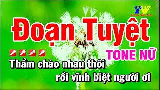 Đoạn Tuyệt Tone Nữ Karaoke TrungVienMT Karaokenhacsong [upl. by Akinot6]