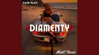 Diamenty MatiC Remix [upl. by Zeni269]