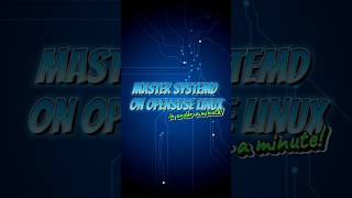 Mastering OpenSUSE systemd in Minute is Easier Than You Think [upl. by Eniar551]