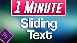 Premiere Pro CC  How to Make Smooth Moving Sliding Text [upl. by Enirbas165]