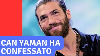 Can Yaman ha confessato [upl. by Faso]