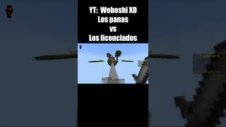 Los panas vs Los licenciados minecraft [upl. by Antipas]