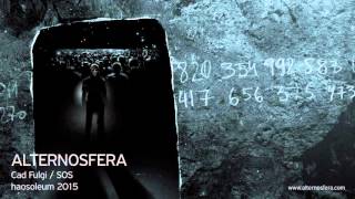 Alternosfera  Cad Fulgi  SOS  Official Audio  2015 [upl. by Noevart]