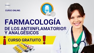 🔴 CURSO FARMACOLOGÍA DE LOS ANTINFLAMATORIOS Y ANALGÉSICOS ǀ COMPLETO Y GRATIS 2024 ✅ PARTE 1 [upl. by Jaan662]