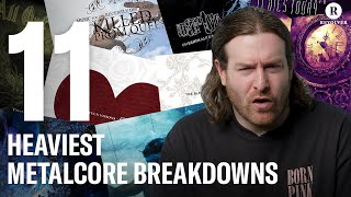 11 Heaviest Metalcore Breakdowns  Counterparts Singer Brendan Murphys Picks [upl. by Gaither]