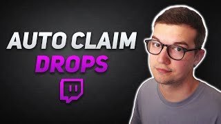 Automatically Claim Twitch Drops amp Channel Points [upl. by Amikay]