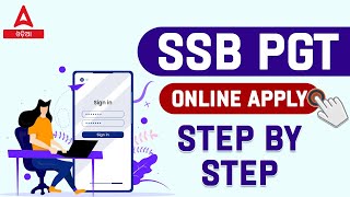 SSB PGT Apply Online 2024  Step By Step Discussion  Know Full Details [upl. by Alexis]