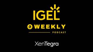 IGEL Community Podcast  All about Disrupt [upl. by Yrolg]