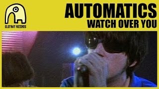 AUTOMATICS  Watch Over You Official [upl. by Laekim]