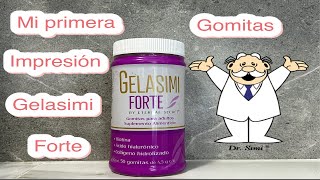 GELASIMI FORTE GOMITAS MI PRIMERA IMPRESION PARA TU PELO PIEL Y UÑAS ❓YA LAS CONOCES ❓ [upl. by Aela]