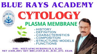 CYTOLOGY PLASMA MEMBRANE  INTRODUCTION  CHARACTER  COMPOSITION  STRUCTURE  MODAL  FUNCTION [upl. by Nolur]