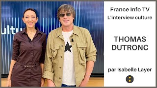 🤩🎶 Interview THOMAS DUTRONC quotIl nest jamais trop tardquot nouvel album  Isabelle Layer  France Info [upl. by Lingwood188]