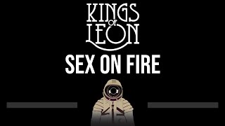 Kings of Leon • Sex On Fire CC 🎤 Karaoke Instrumental Lyrics [upl. by Esenwahs]