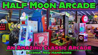 The BEST Classic Arcade Ive Ever Seen The Half Moon Family Fun Center at Weirs Beach [upl. by Barby132]