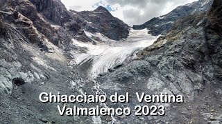 Ghiacciaio del Ventina 2023 [upl. by Ifar12]