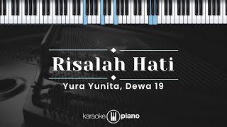 Risalah Hati  Yura Yunita Dewa 19 KARAOKE PIANO  ORIGINAL KEY [upl. by Fortunia]