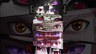 quotNaruto ke 5 Most powerfull Dojutsu Itachi to kaguya takquot [upl. by Ecnarretal]