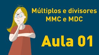 Aula 01  divisão euclidiana  múltiplos e divisores  decomposição em primos [upl. by West]