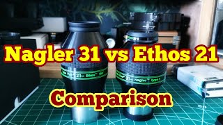 Comparing Televue Nagler 31mm Type 5 And Ethos 21mm [upl. by Kalvin734]