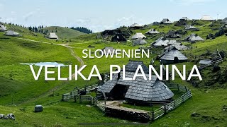 Velika Planina  Slowenien [upl. by Oakley808]