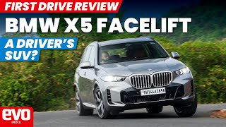 BMW X5 Facelift  A Drivers SUV  First Drive Review  evo India [upl. by Silloh]