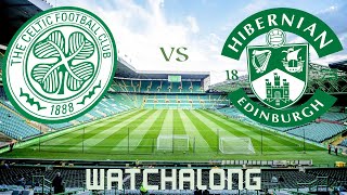 Celtic V Hibs Live Watchalong Full Stream VOD [upl. by Nah]