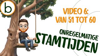 6de Stamtijdenvideo van 51 tot 60 Leer de onregelmatige werkwoorden incl woordverklaringen [upl. by Orpheus]