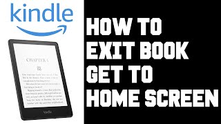 Kindle Paperwhite How To Get To Home Screen  Kindle Paperwhite How To Exit Book Get To Home Page [upl. by Er]