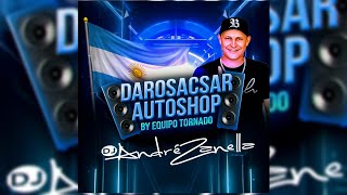 CD DAROSACSAR AUTOSHOP ARGENTINA 2024 Dj André Zanella [upl. by Portingale]