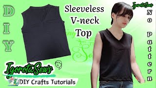 No Pattern Tops  Vneck Tops  Sleeveless Tops  DIY TUTORIAL [upl. by Sauncho728]